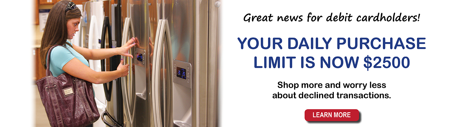 Your debit card daily purchase limit is now $2500.