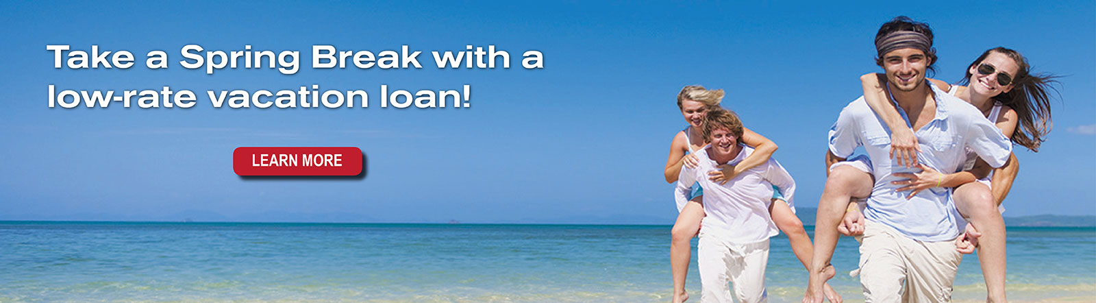 Take a Spring Break with a low-rate vacation loan!