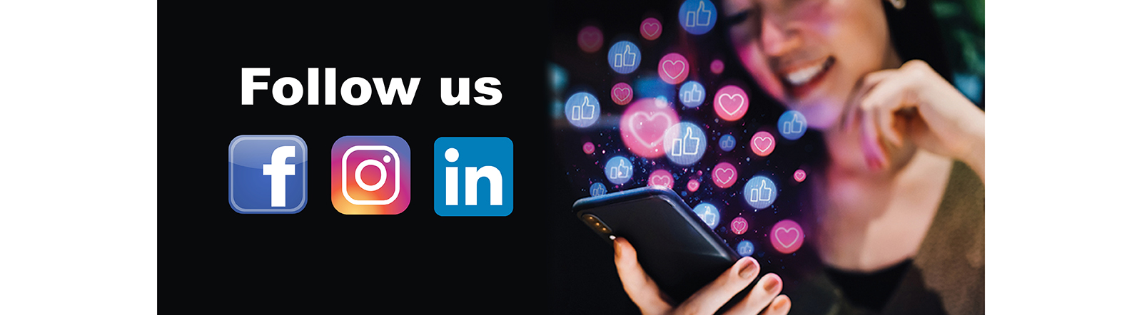 Follow us on Facebook, Instagram, and LinkedIn